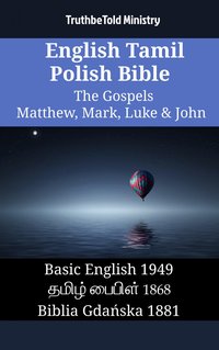 English Tamil Polish Bible - The Gospels - Matthew, Mark, Luke & John - TruthBeTold Ministry - ebook