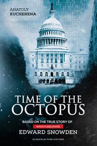 Time of the Octopus - Anatoly Kucherena - ebook