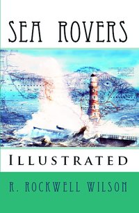 Sea Rovers - R. Rockwell Wilson - ebook