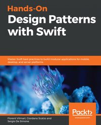 Hands-On Design Patterns with Swift - Florent Vilmart - ebook