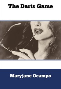 The Darts Game - Maryjane Ocampo - ebook