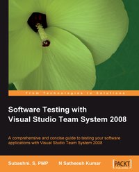 Software Testing with Visual Studio Team System 2008 - N Satheesh Kumar - ebook