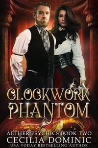 Clockwork Phantom - Cecilia Dominic - ebook