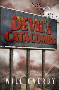 Devil's Catacombs - Will Overby - ebook