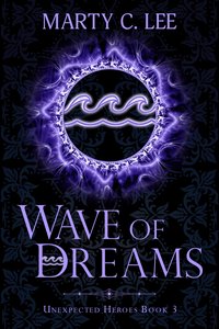 Wave of Dreams - Marty C. Lee - ebook