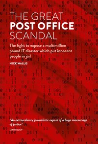 The Great Post Office Scandal - Nick Wallis - ebook