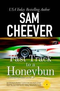 Fast Track to a Honeybun - Sam Cheever - ebook