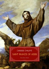 Saint Francis of Assisi - Candide Chalippe - ebook