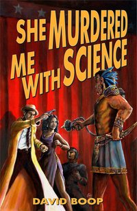 She Murdered Me with Science - David Boop - ebook