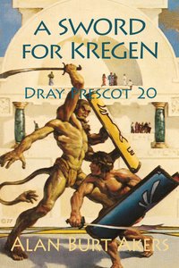 A Sword for Kregen - Alan Burt Akers - ebook