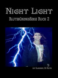 Night Light (Blutsbündnis-serie Buch 2) - Amy Blankenship - ebook