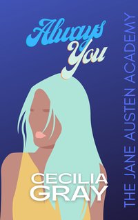 Always You - Cecilia Gray - ebook
