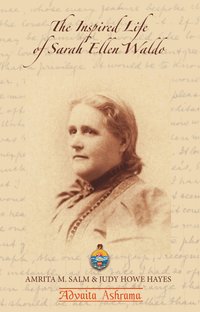 The Inspired Life of Sarah Ellen Waldo - Amrita M. Salm - ebook