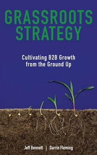 Grassroots Strategy - Jeff Bennett - ebook