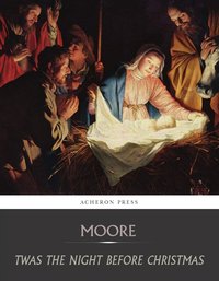 Twas the Night Before Christmas - Clement C. Moore - ebook