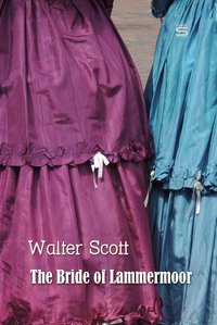 The Bride of Lammermoor - Walter Scott - ebook