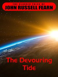 The Devouring Tide - John Russel Fearn - ebook