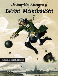 The Surprising Adventures of Baron Munchausen - Rudolph Erich Raspe - ebook