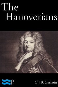 The Hanoverians - C.J.B. Gaskoin - ebook