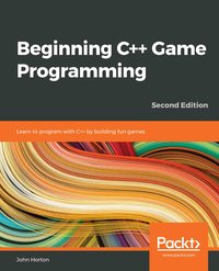 Beginning C++ Game Programming - John Horton - ebook