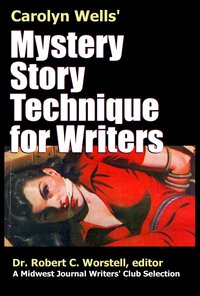 Mystery Story Technique for Writers - Carolyn Wells - ebook