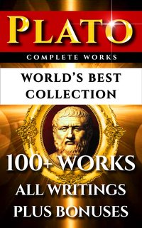 Plato Complete Works – World’s Best Collection