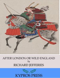 After London or Wild England - Richard Jefferies - ebook