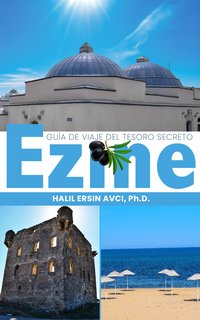 Guía de Viaje del Tesoro Secreto Ezine - Halil Ersin Avci - ebook