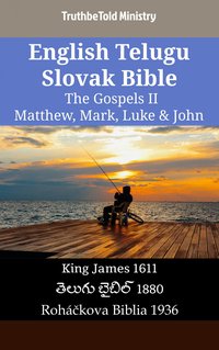 English Telugu Slovak Bible - The Gospels II - Matthew, Mark, Luke & John - TruthBeTold Ministry - ebook