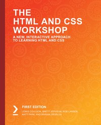 The HTML and CSS Workshop - Lewis Coulson - ebook