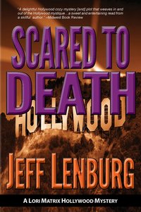 Scared to Death - Jeff Lenburg - ebook