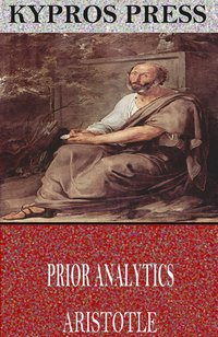 Prior Analytics - Aristotle - ebook