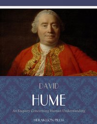 An Enquiry Concerning Human Understanding - David Hume - ebook