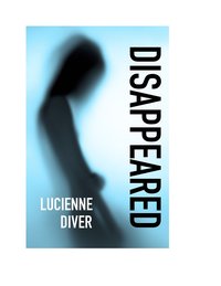 Disappeared - Lucienne Diver - ebook