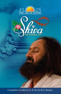 Shiva The Enternal Joy - Sri Sri Ravishankar - ebook