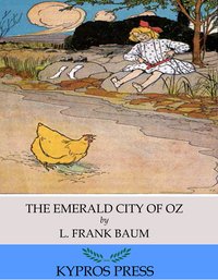 The Emerald City of Oz - L. Frank Baum - ebook