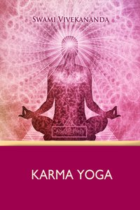 Karma Yoga - Swami Vivekananda - ebook