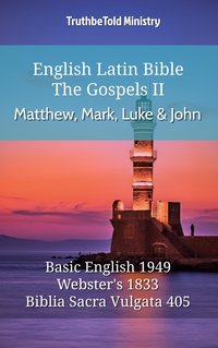 English Latin Bible - The Gospels II - Matthew, Mark, Luke and John - TruthBeTold Ministry - ebook