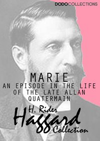 Marie: An Episode in the Life of the Late Allan Quatermain - H. Rider Haggard - ebook