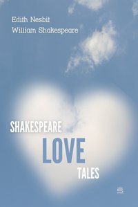 Shakespeare Love Tales - William Shakespeare - ebook