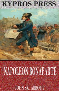 Napoleon Bonaparte - John S.C. Abbott - ebook