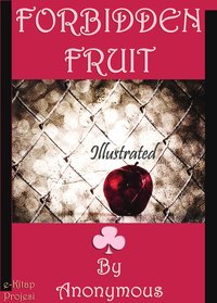 Forbidden Fruit - Anonymous Anonymous - ebook