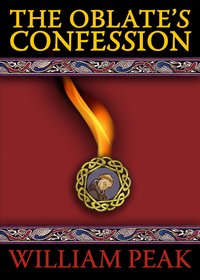 The Oblate's Confession - William Peak - ebook