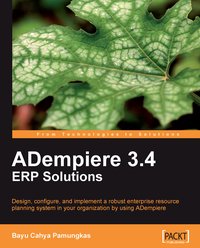 ADempiere 3.4 ERP Solutions - Bayu Cahya Pamungkas - ebook