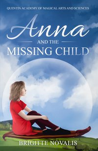 Anna and the Missing Child - Novalis Brigitte - ebook