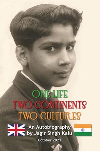 One Life Two Continents Two Cultures - Jagir Singh Kalu - ebook