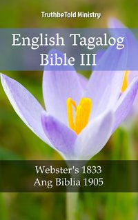 English Tagalog Bible III - TruthBeTold Ministry - ebook