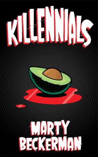 Killennials - Marty Beckerman - ebook