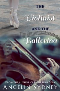 The Violinist and the Ballerina - Angelin Sydney - ebook