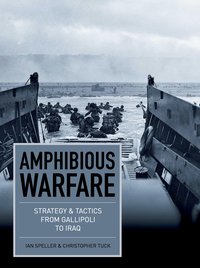 Amphibious Warfare - Ian Speller - ebook
